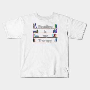 Reading is my therapy Kids T-Shirt